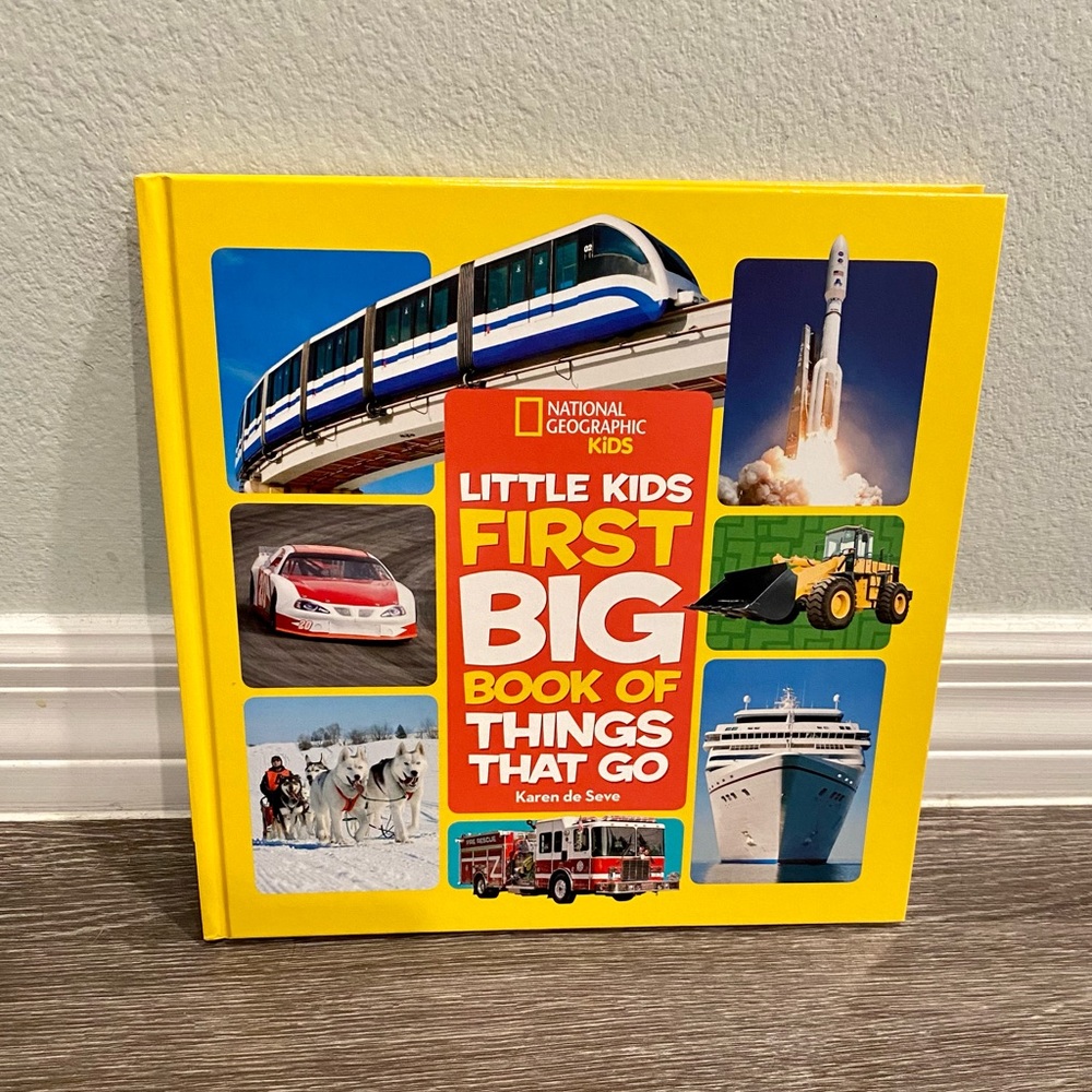 National Geographic Little Kids First Big Book of Things That Go